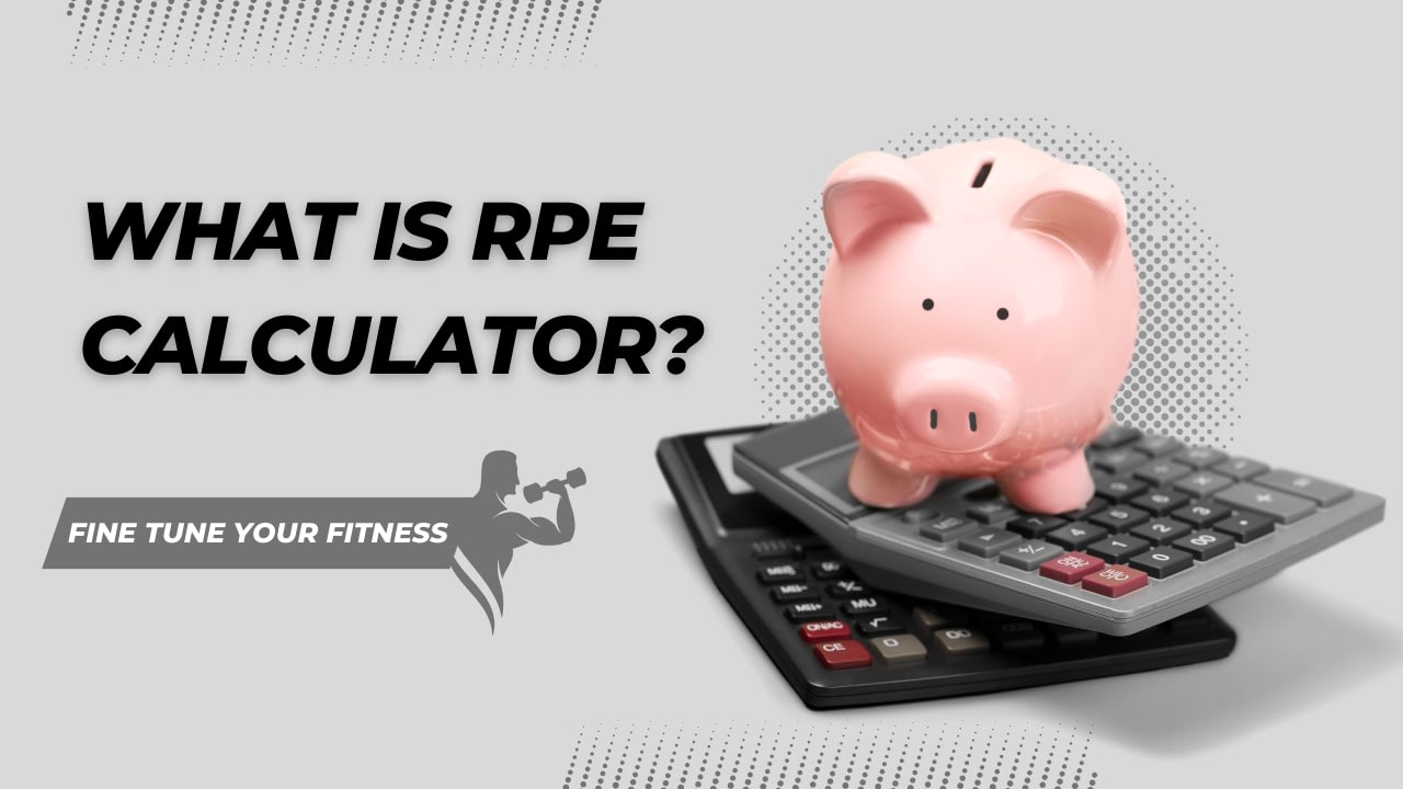 How To Calculate RPE With a Calculator?