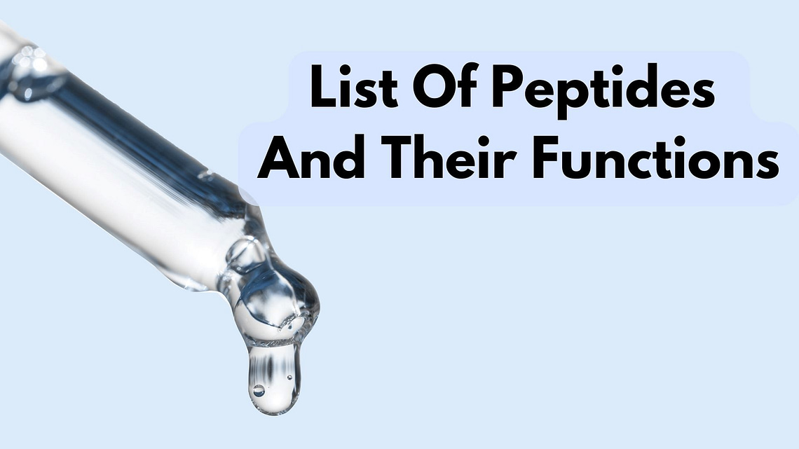 Can You Provide A List Of Peptides And Their Functions