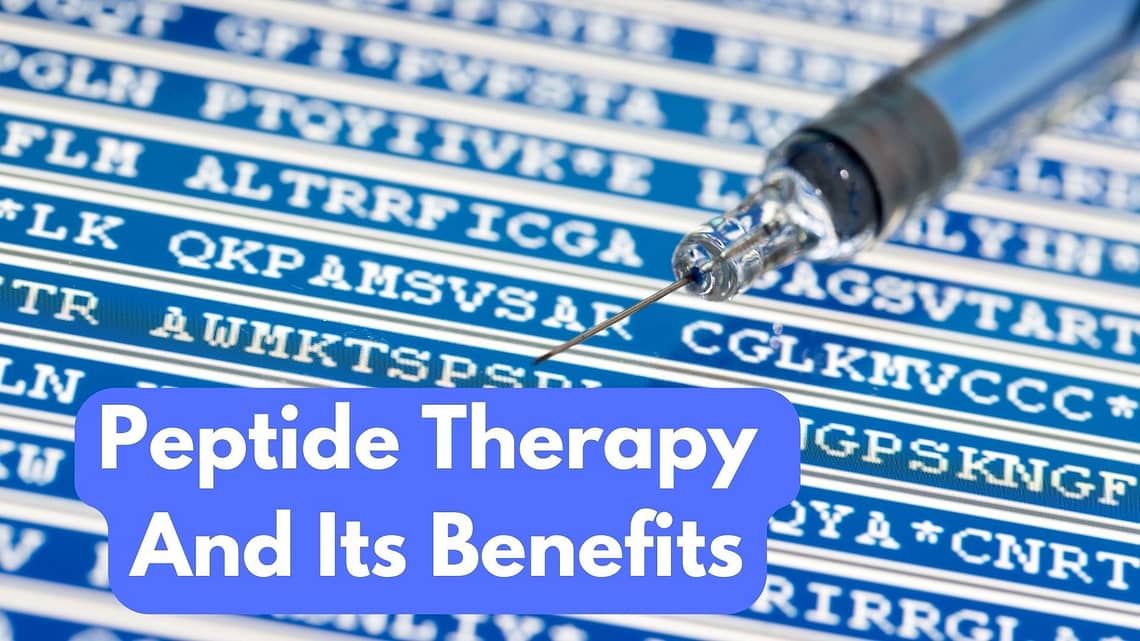 What Is Peptide Therapy And Its Benefits