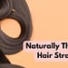 Ways To Naturally Thin Out Hair Strand